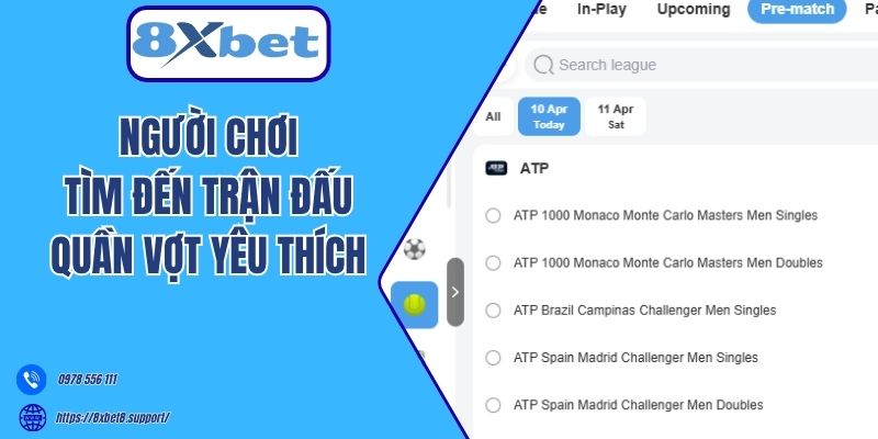 Người chơi tìm đến trận đấu quần vợt yêu thích 